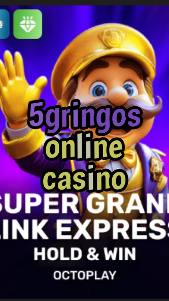 5gringos online casino-w4cy2mdjlx2bf.com